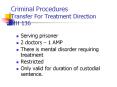 Criminal Procedures Transfer For Treatment Direction MH 136 PowerPoint PPT Presentation