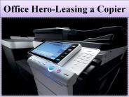 Office Hero-Leasing a Copier