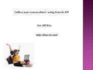 Collect your courses data’s  using Fourcle API