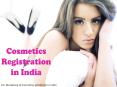 Assisting Cosmetics Registration in India for Cosmetics products. PowerPoint PPT Presentation