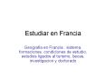 Estudiar%20en%20Francia PowerPoint PPT Presentation