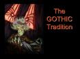 The GOTHIC Tradition PowerPoint PPT Presentation