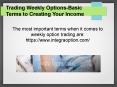 Trading Weekly Options-Basic Terms to Creating Your Income PowerPoint PPT Presentation