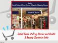 Retail Sales of Drug Stores and Health & Beauty Stores in India PowerPoint PPT Presentation
