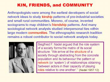 KIN, FRIENDS, and COMMUNITY