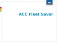 ACC Fleet Saver PowerPoint PPT Presentation