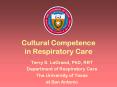 Cultural%20Competence%20in%20Respiratory%20Care PowerPoint PPT Presentation