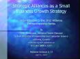 Strategic Alliances as a Small Business Growth Strategy A Contribution to the 2012 WiSense Entrepreneurship Series PowerPoint PPT Presentation