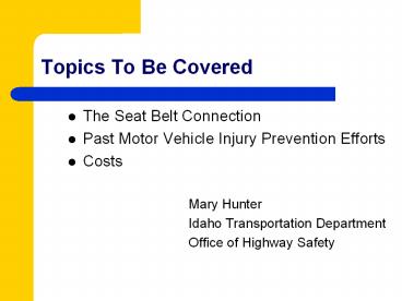 Topics To Be Covered