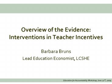 Overview of the Evidence: Interventions in Teacher Incentives