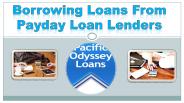 Borrowing Loans From Payday Loan Lenders