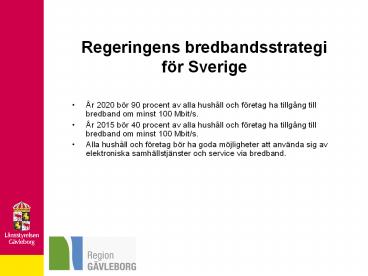 Regeringens bredbandsstrategi f