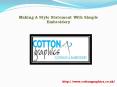 Making A Style Statement With Simple Embroidery PowerPoint PPT Presentation