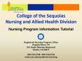 College of the Sequoias Nursing and Allied Health Division PowerPoint PPT Presentation