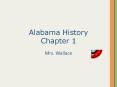Alabama History Chapter 1 PowerPoint PPT Presentation