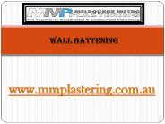 Wall Battening - mmplastering.com.au
