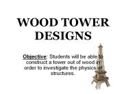 WOOD TOWER DESIGNS