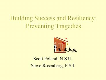 Building Success and Resiliency: Preventing Tragedies