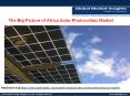 Africa solar photovoltaic (PV) market heats up PowerPoint PPT Presentation