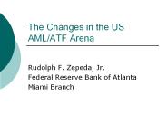 The Changes in the US AML/ATF Arena