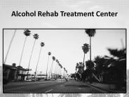 Alcohol Rehab Treatment Center
