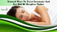 Natural Ways To Treat Insomnia And Get Rid Of Sleepless Nights PowerPoint PPT Presentation