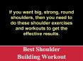 Best Shoulder Building Workout PowerPoint PPT Presentation
