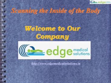 Edge Medical Solutions Best MRI Supplier in Delhi India