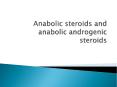 Anabolic steroids and anabolic androgenic steroids PowerPoint PPT Presentation