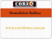 Demolition Ballina - www.coredemo.com.au