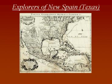 Explorers of New Spain (Texas)