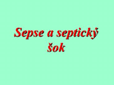 Sepse a septick