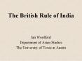 The British Rule of India PowerPoint PPT Presentation