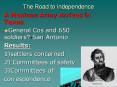 The Road to Independence PowerPoint PPT Presentation