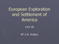 European Exploration and Settlement of America PowerPoint PPT Presentation