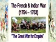 The French-Indian War PowerPoint PPT Presentation