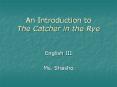 An Introduction to The Catcher in the Rye PowerPoint PPT Presentation
