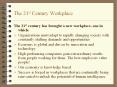 The 21st Century Workplace PowerPoint PPT Presentation