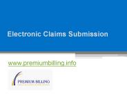 Electronic Claims Submissions - www.premiumbilling.info