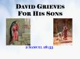 David Grieves For His Sons PowerPoint PPT Presentation