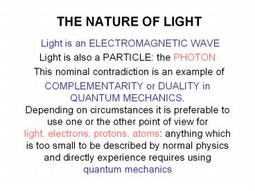 THE NATURE OF LIGHT