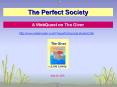 ThePerfectSociety.WebQuest.Instructions PowerPoint PPT Presentation