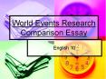 World Events Research Comparison Essay PowerPoint PPT Presentation