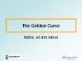 The Golden Curve PowerPoint PPT Presentation