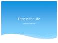Fitness for Life PowerPoint PPT Presentation