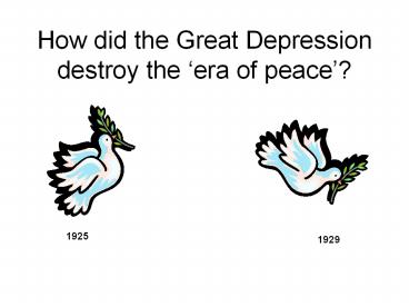 How did the Great Depression destroy the 