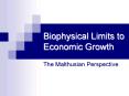 Biophysical Limits to Economic Growth PowerPoint PPT Presentation