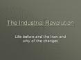 The Industrial Revolution PowerPoint PPT Presentation