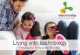 Living with technology PowerPoint PPT Presentation