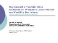 The Impact of Gender Role Attitudes on Women's Labor Market and Fertility Decisions: The Persistent Appeal of Housewifery PowerPoint PPT Presentation